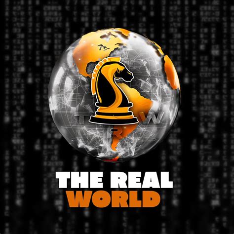 The Real World .